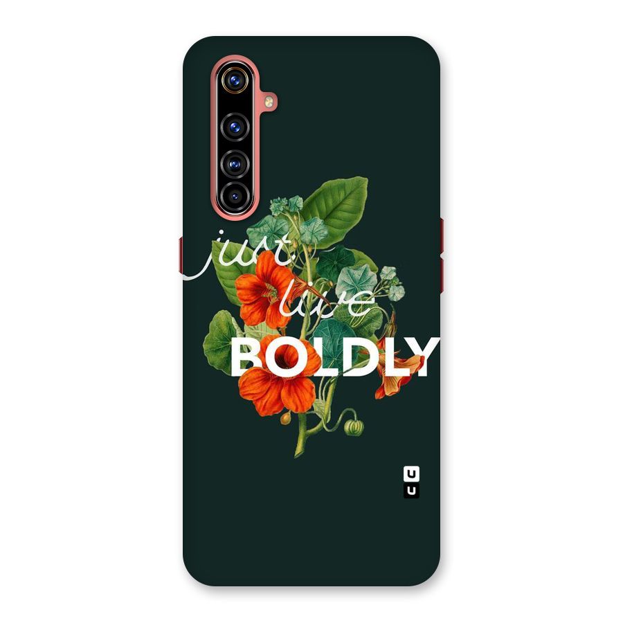 Live Boldly Back Case for Realme X50 Pro