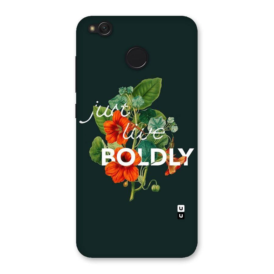 Live Boldly Back Case for Redmi 4