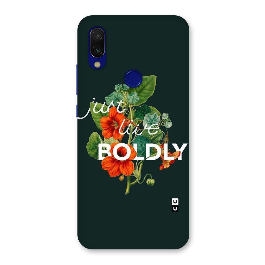 Live Boldly Back Case for Redmi 7