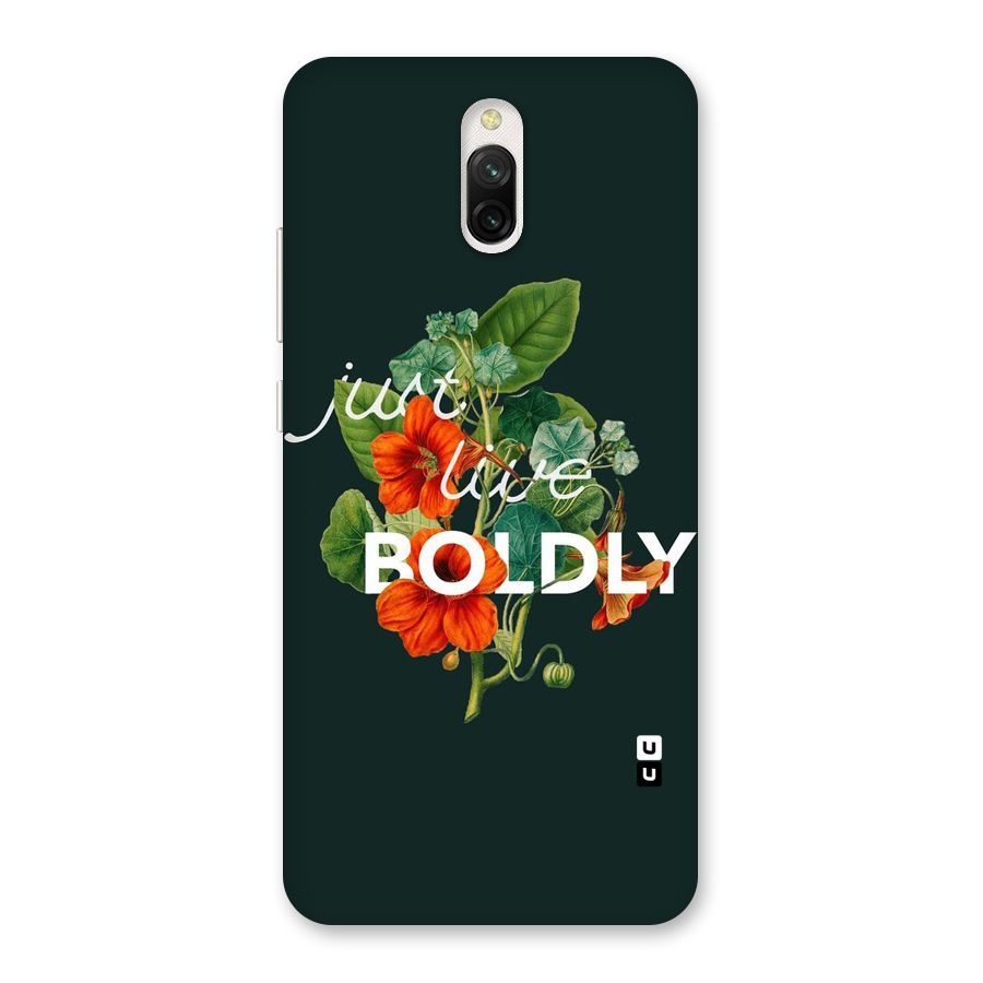 Live Boldly Back Case for Redmi 8A Dual