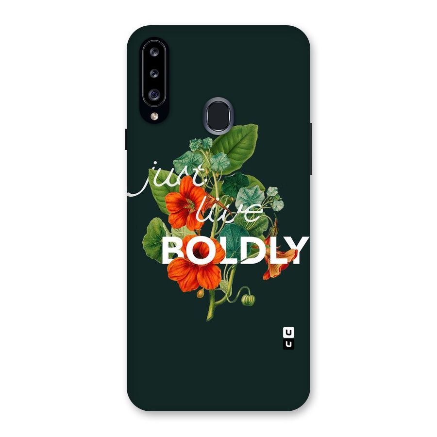 Live Boldly Back Case for Samsung Galaxy A20s