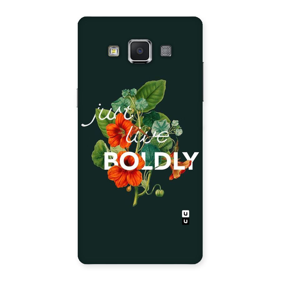 Live Boldly Back Case for Samsung Galaxy A5