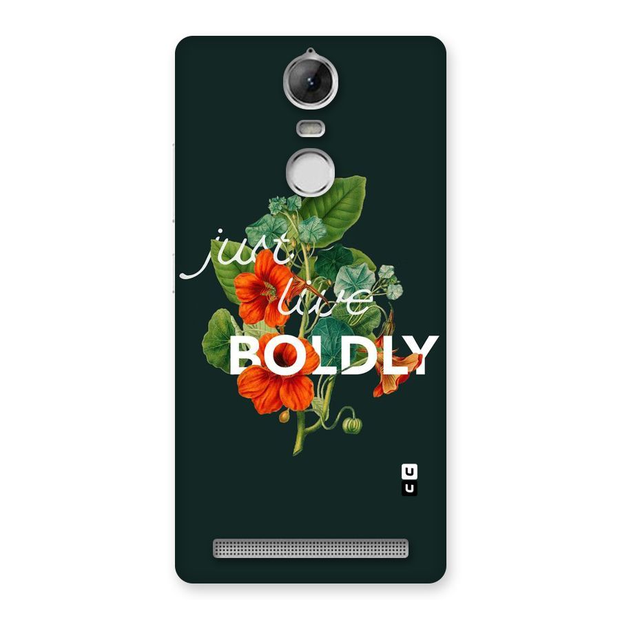 Live Boldly Back Case for Vibe K5 Note