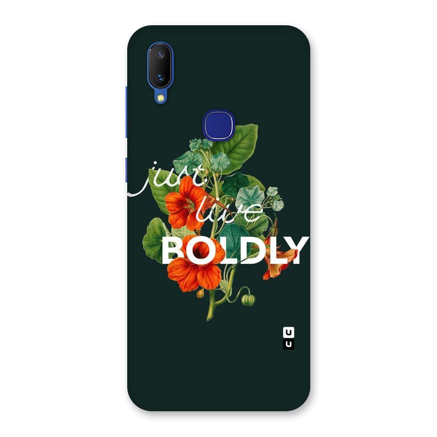 Live Boldly Back Case for Vivo V11