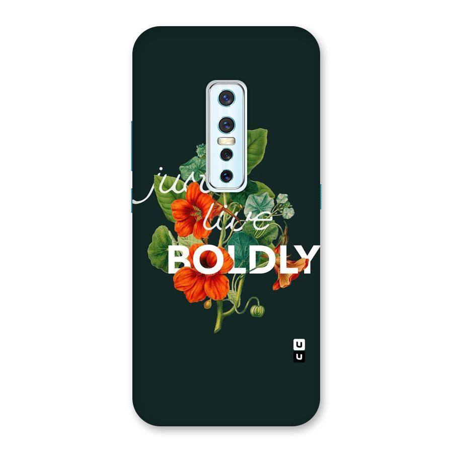 Live Boldly Back Case for Vivo V17 Pro