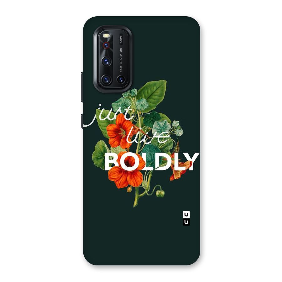 Live Boldly Back Case for Vivo V19