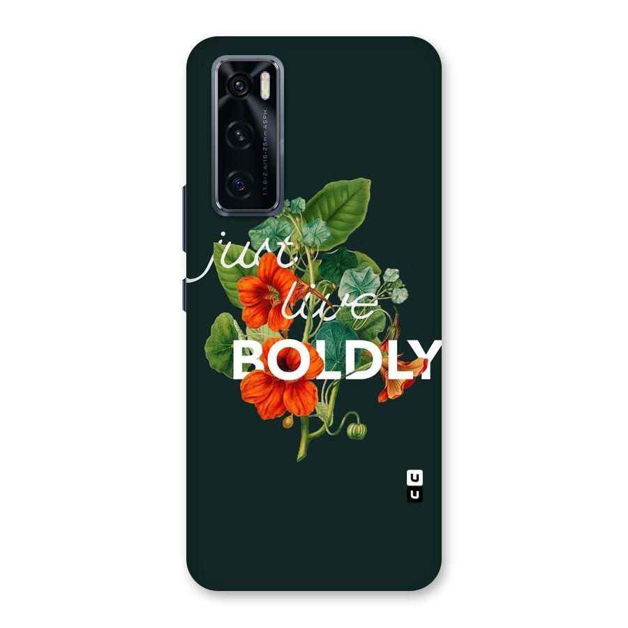 Live Boldly Back Case for Vivo V20 SE