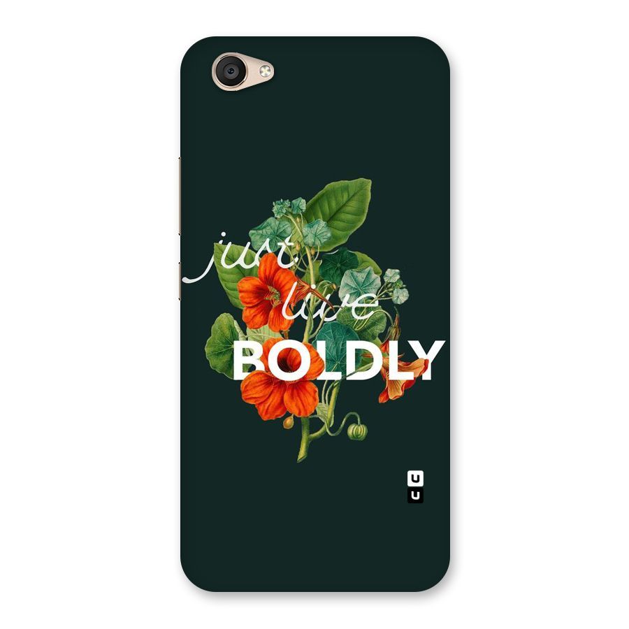 Live Boldly Back Case for Vivo V5 Plus