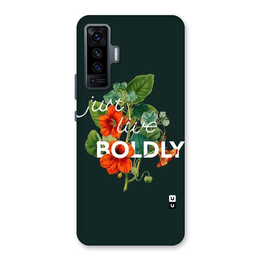 Live Boldly Back Case for Vivo X50