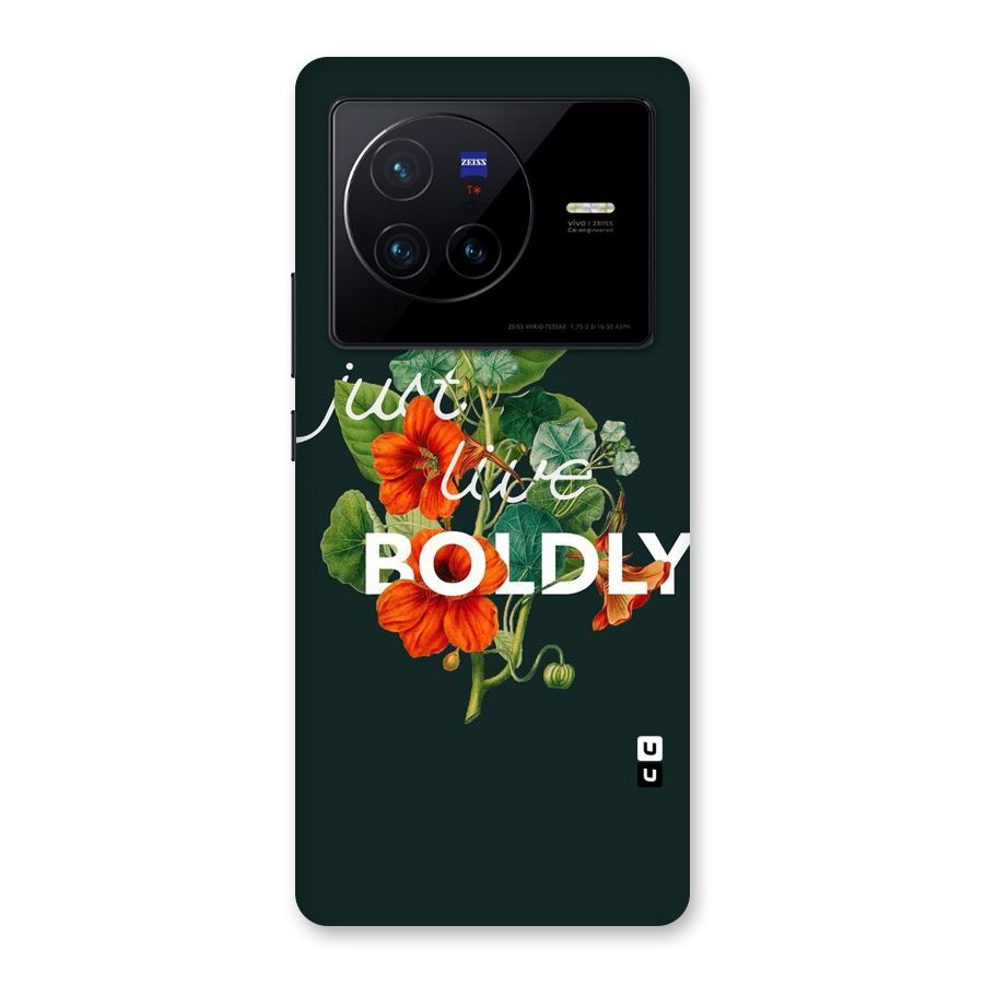 Live Boldly Back Case for Vivo X80