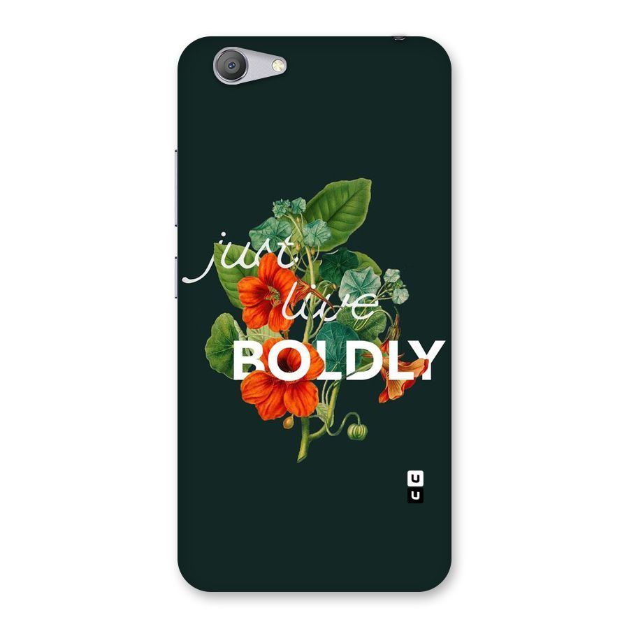 Live Boldly Back Case for Vivo Y53