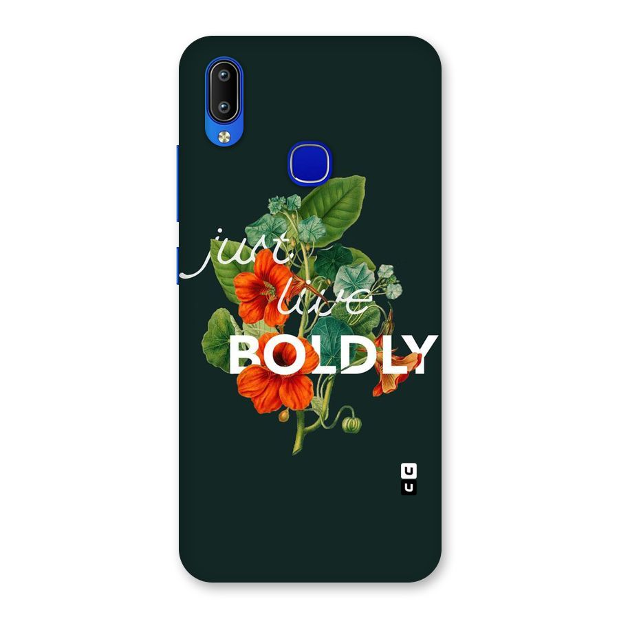 Live Boldly Back Case for Vivo Y91