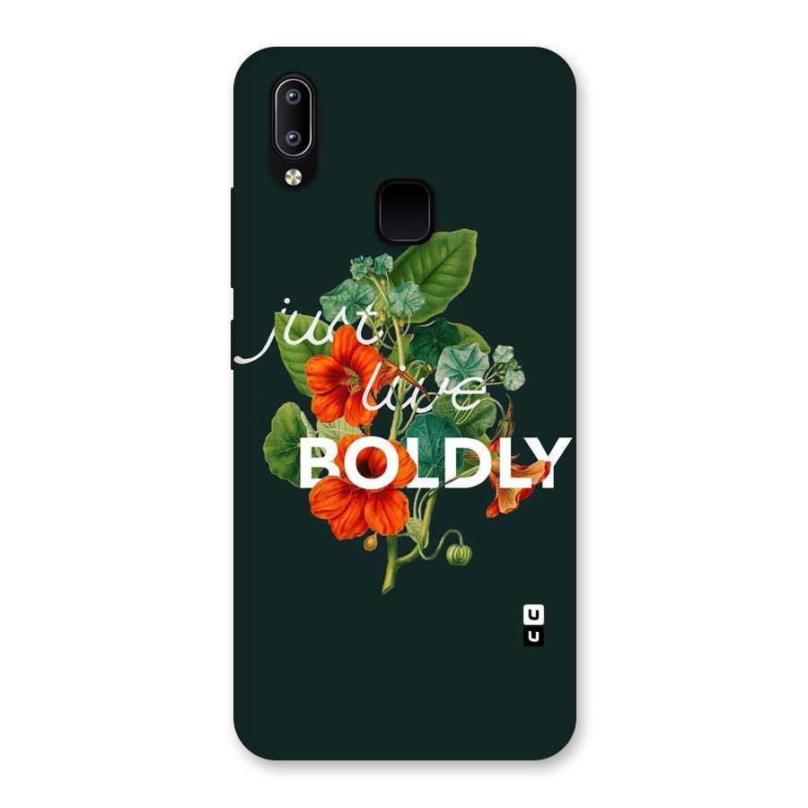 Live Boldly Back Case for Vivo Y93