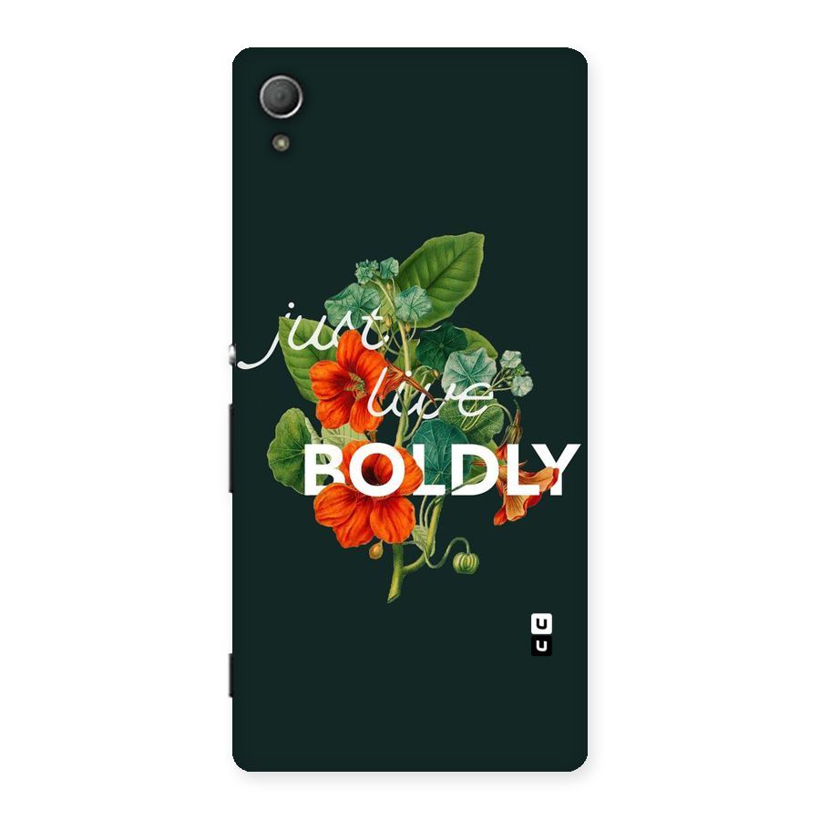 Live Boldly Back Case for Xperia Z4
