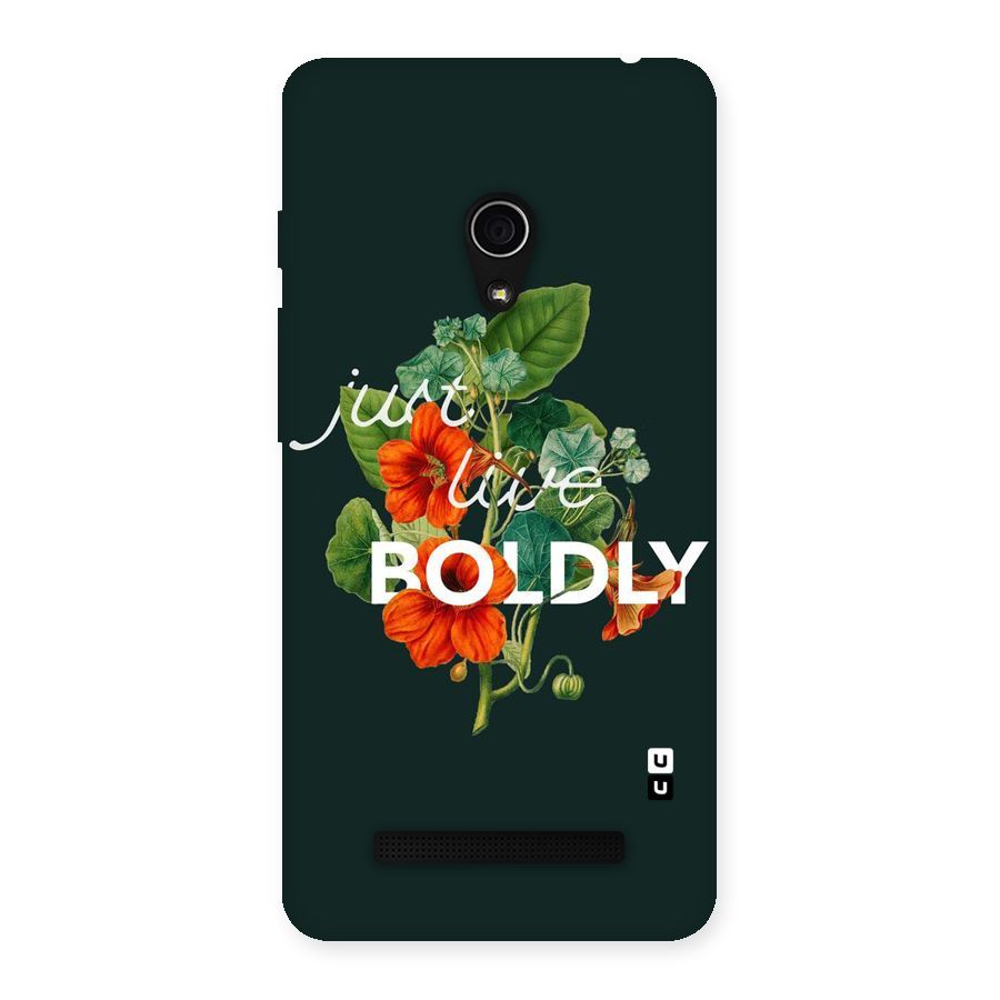 Live Boldly Back Case for Zenfone 5