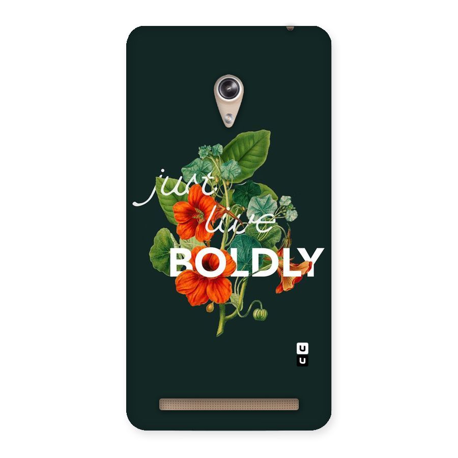 Live Boldly Back Case for Zenfone 6