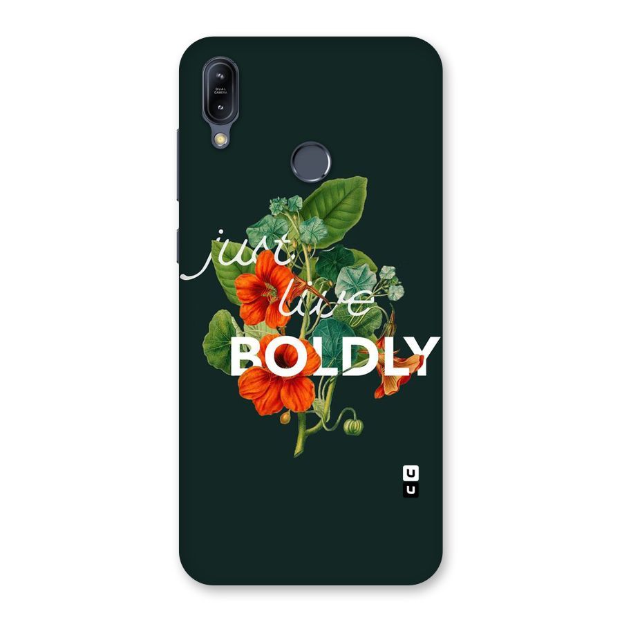 Live Boldly Back Case for Zenfone Max M2