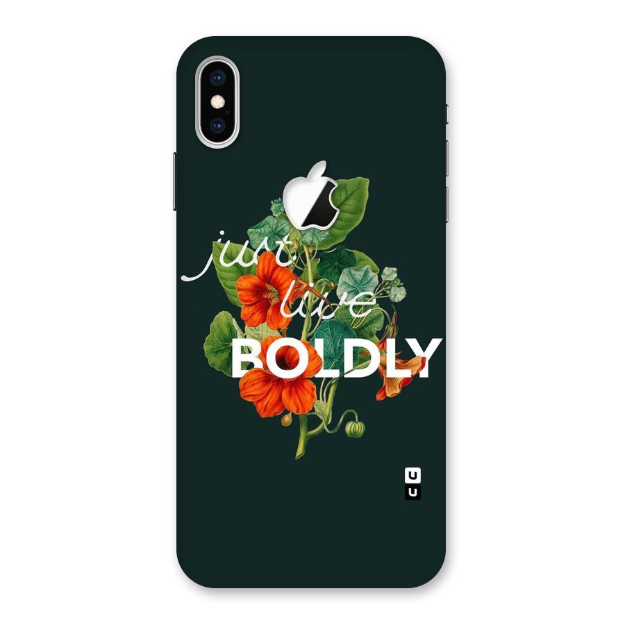 Live Boldly Back Case for iPhone XS Max Apple Cut