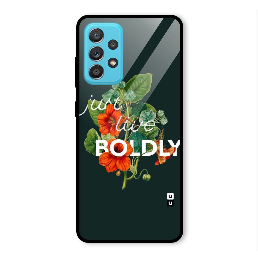 Live Boldly Glass Back Case for Galaxy A52s 5G