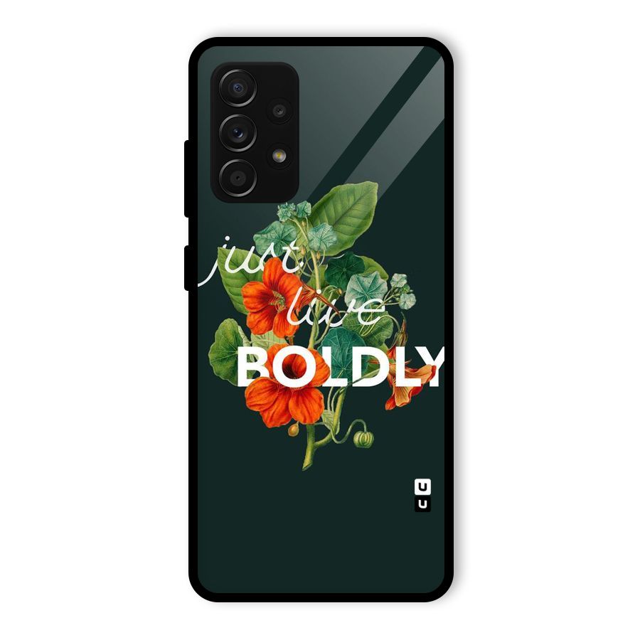 Live Boldly Glass Back Case for Galaxy A53 5G