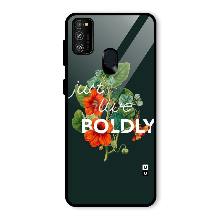 Live Boldly Glass Back Case for Galaxy M30s