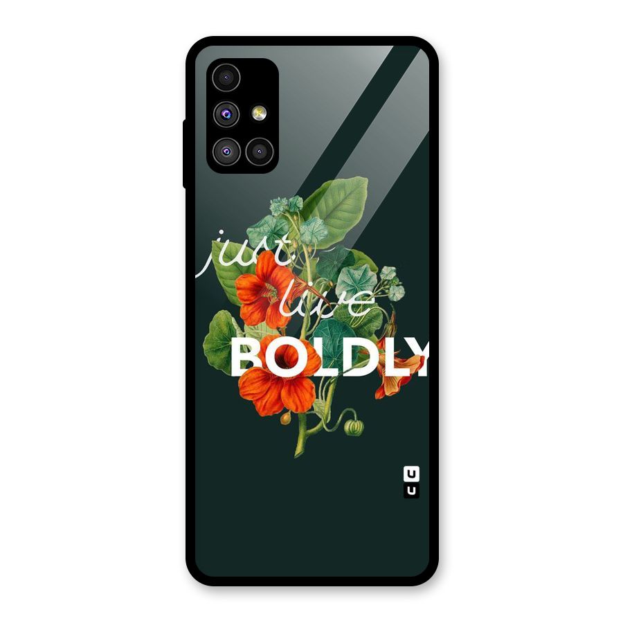 Live Boldly Glass Back Case for Galaxy M51