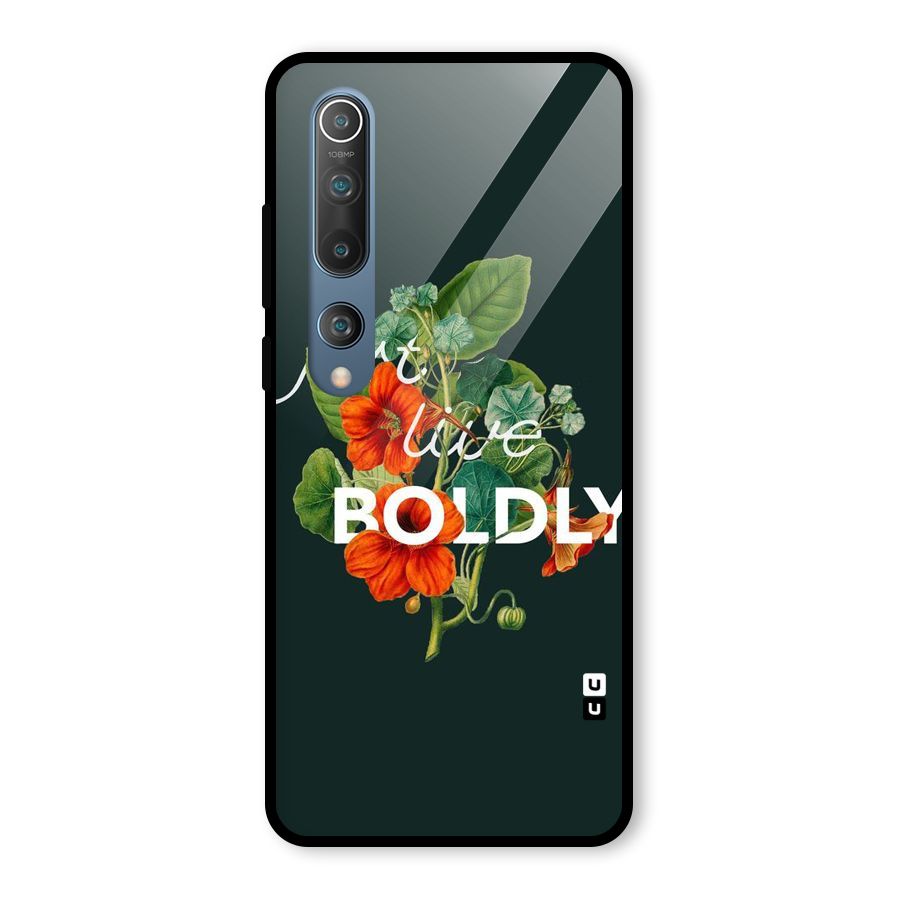 Live Boldly Glass Back Case for Mi 10