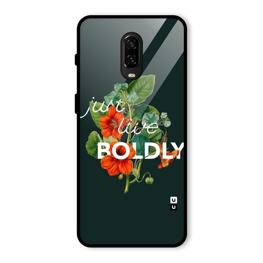 Live Boldly Glass Back Case for OnePlus 6T