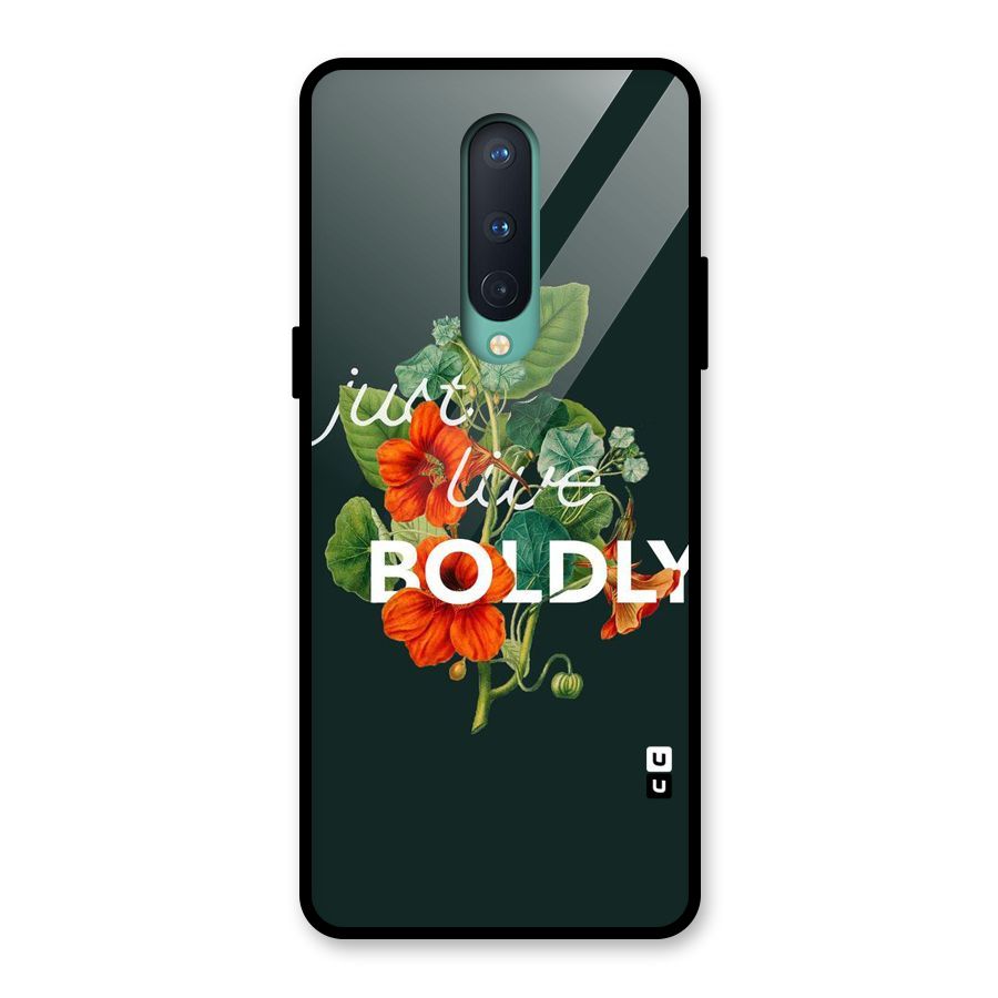 Live Boldly Glass Back Case for OnePlus 8