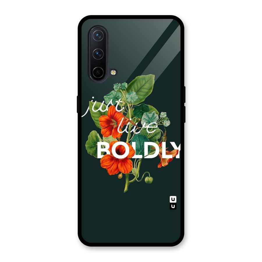 Live Boldly Glass Back Case for OnePlus Nord CE 5G