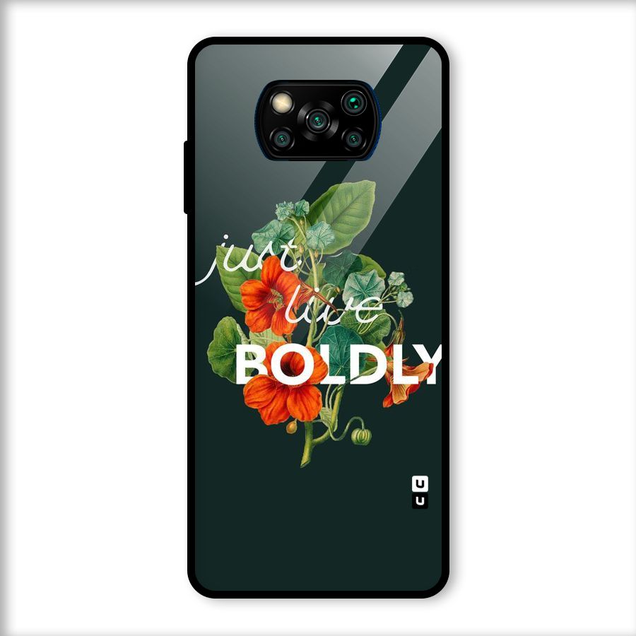 Live Boldly Glass Back Case for Poco X3