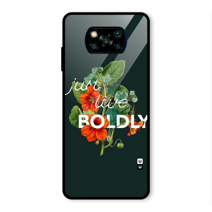 Live Boldly Glass Back Case for Poco X3 Pro