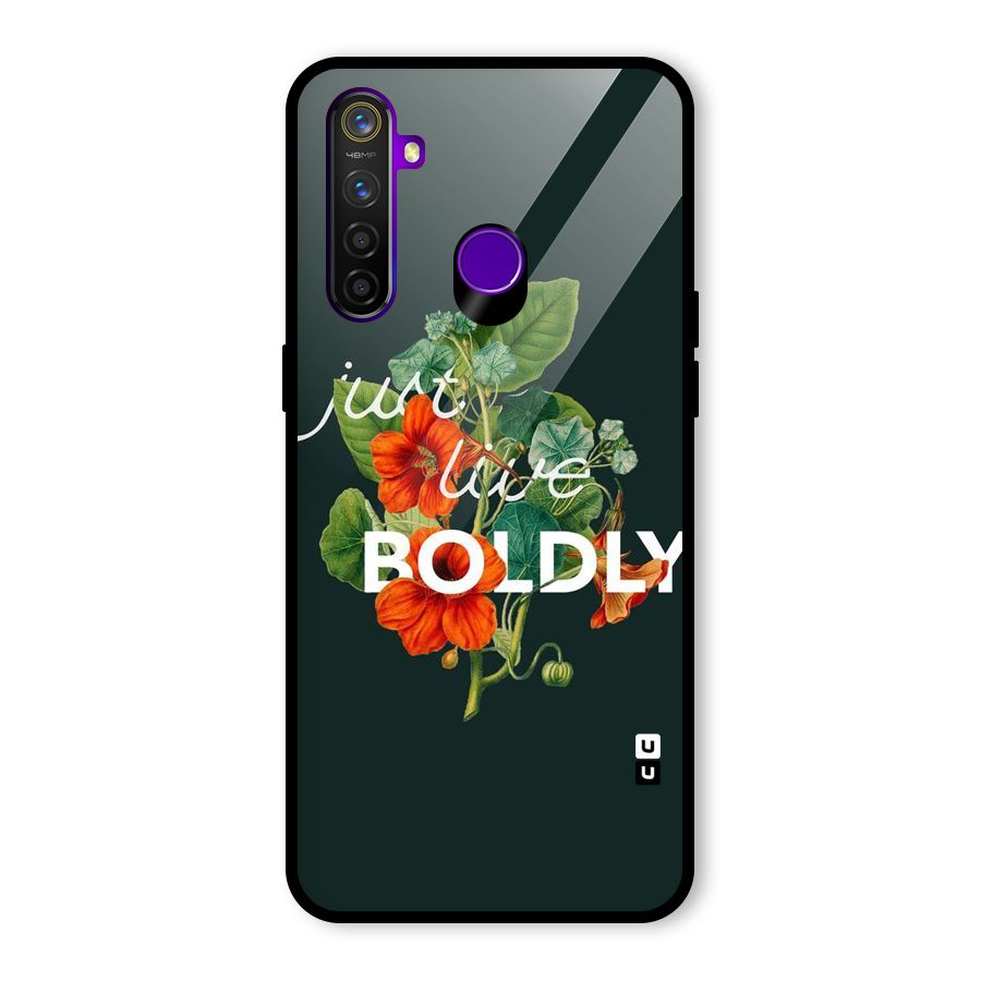 Live Boldly Glass Back Case for Realme 5 Pro