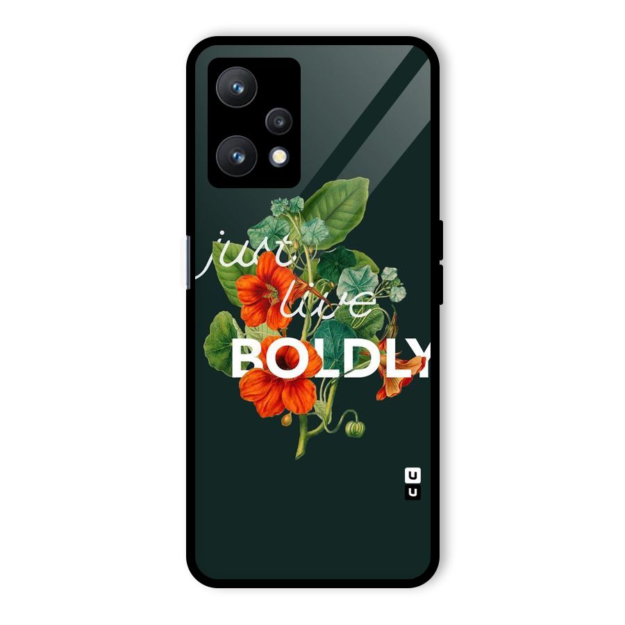 Live Boldly Glass Back Case for Realme 9 Pro 5G