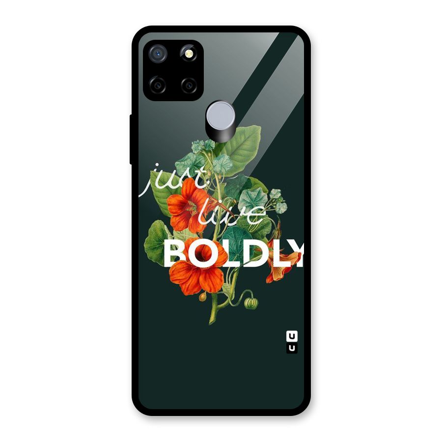 Live Boldly Glass Back Case for Realme C12