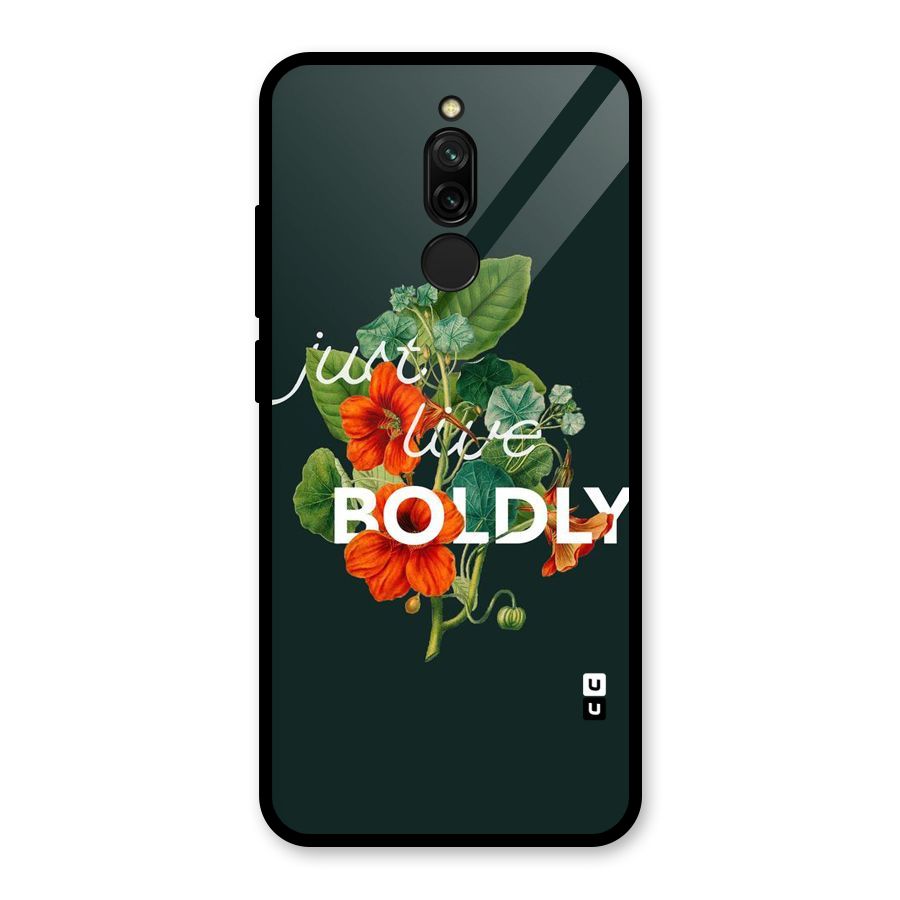 Live Boldly Glass Back Case for Redmi 8