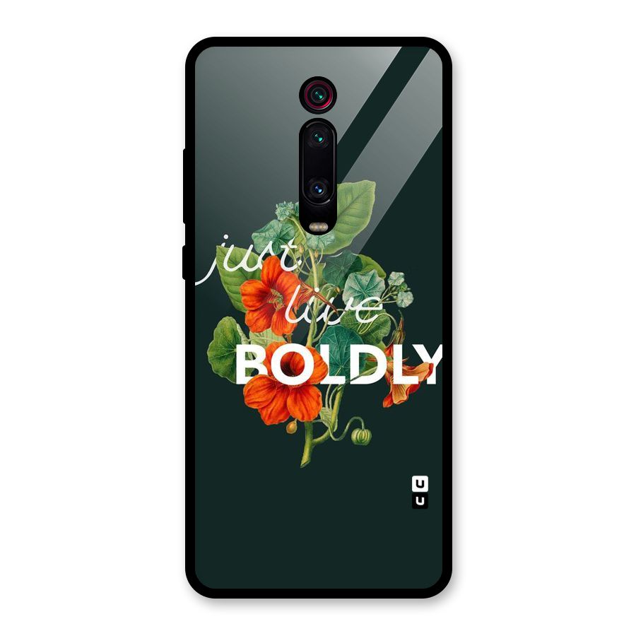 Live Boldly Glass Back Case for Redmi K20 Pro