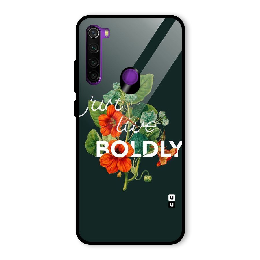 Live Boldly Glass Back Case for Redmi Note 8