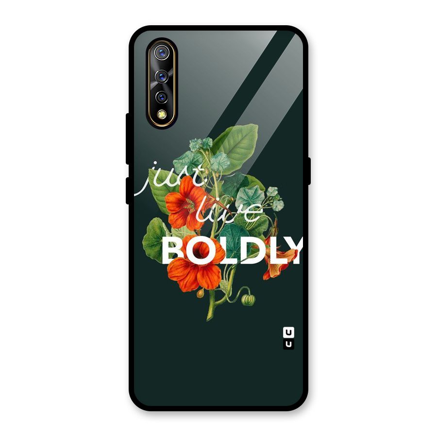 Live Boldly Glass Back Case for Vivo S1