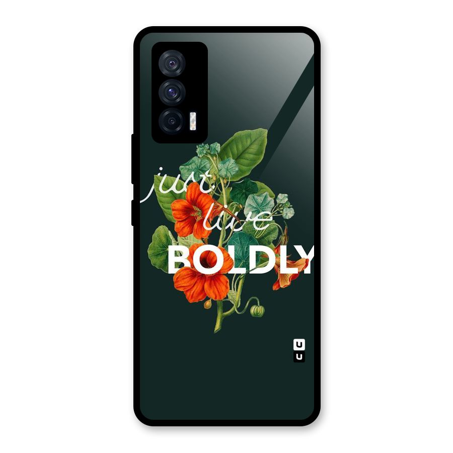 Live Boldly Glass Back Case for Vivo iQOO 7 5G