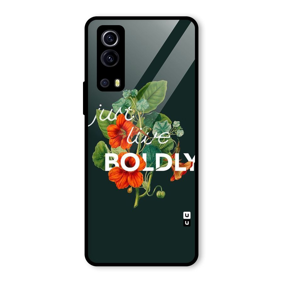 Live Boldly Glass Back Case for Vivo iQOO Z3