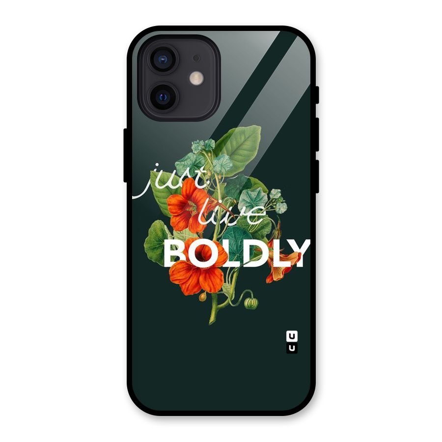 Live Boldly Glass Back Case for iPhone 12