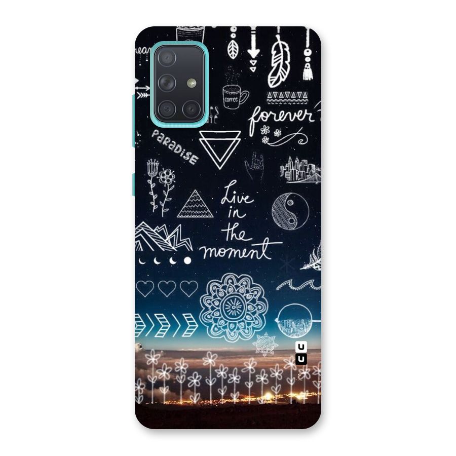 Live In The Moment Back Case for Galaxy A71
