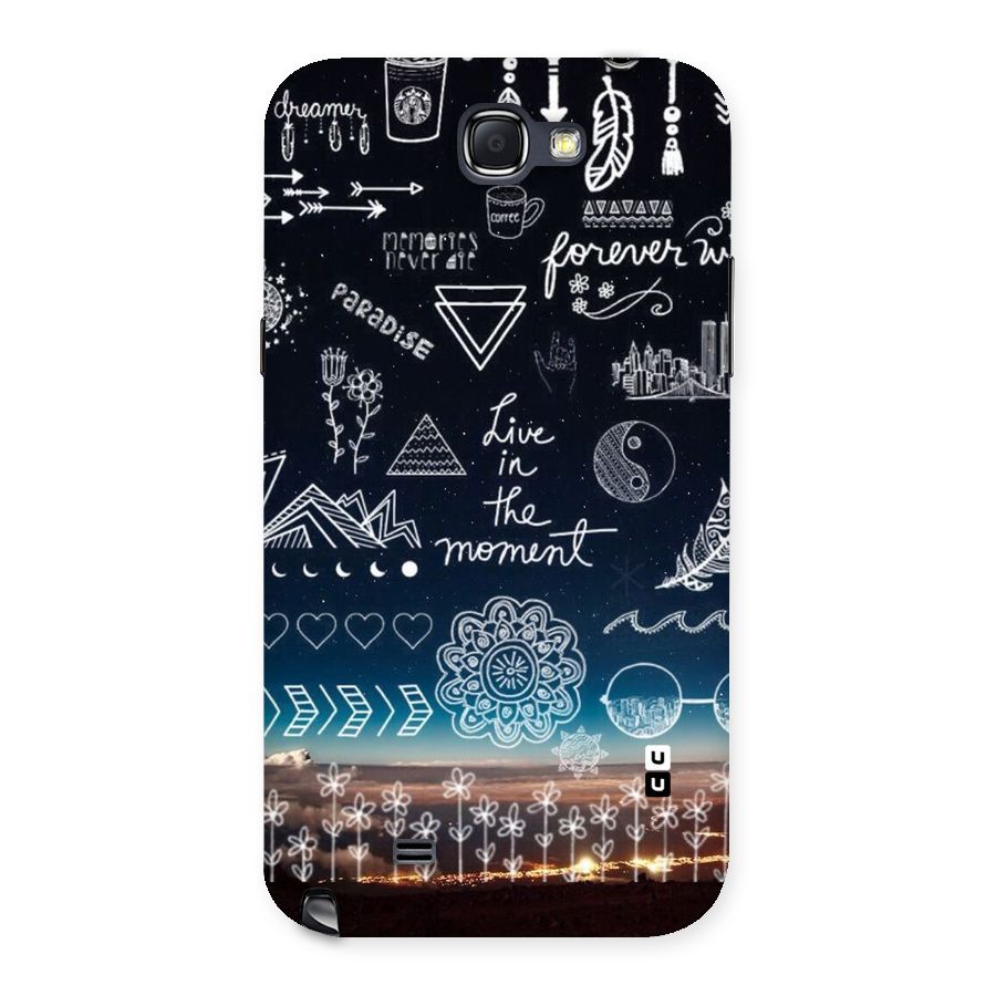 Live In The Moment Back Case for Galaxy Note 2