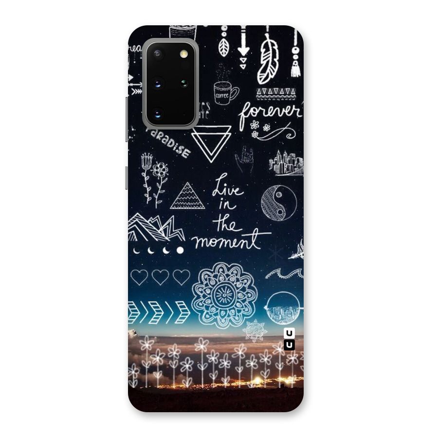 Live In The Moment Back Case for Galaxy S20 Plus