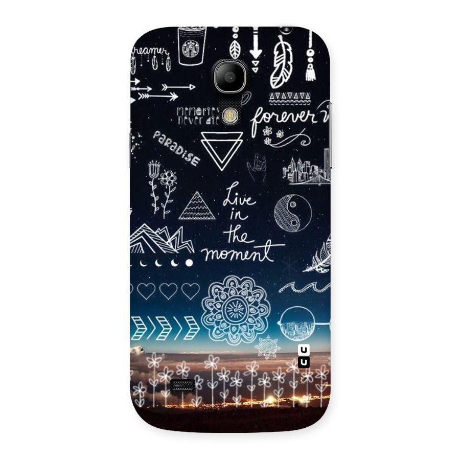 Live In The Moment Back Case for Galaxy S4 Mini