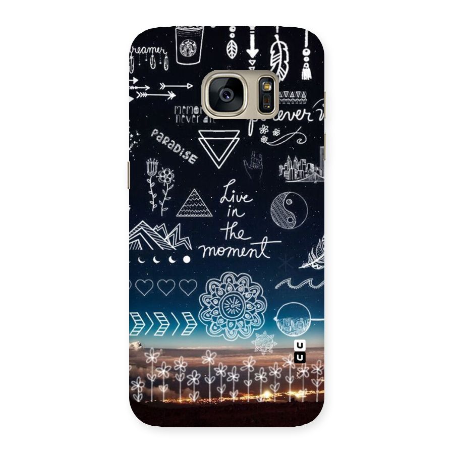 Live In The Moment Back Case for Galaxy S7