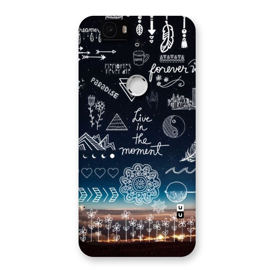 Live In The Moment Back Case for Google Nexus-6P