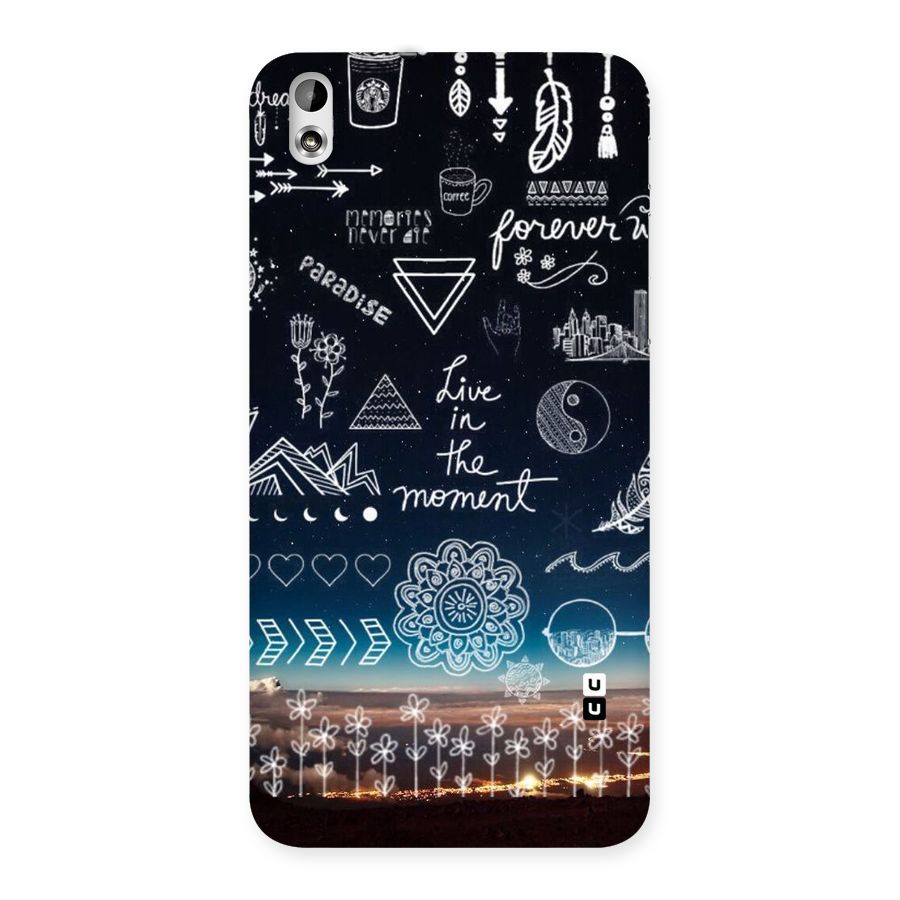 Live In The Moment Back Case for HTC Desire 816