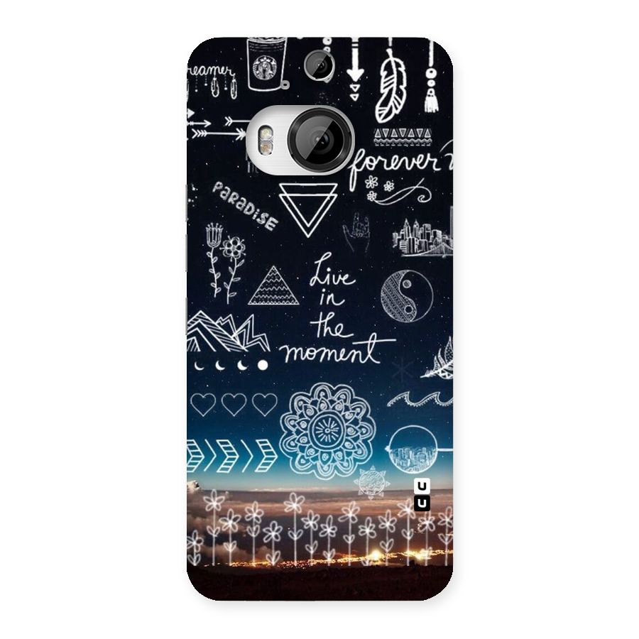 Live In The Moment Back Case for HTC One M9 Plus